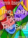 The Lady From The Sea (eBook)